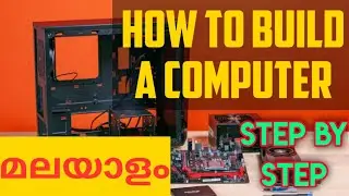 How to Assemble a Computer Step by Step in Malayalam | How to make a computer
