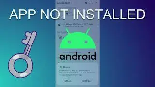 How to Fix Android App Not Installed Error