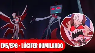 VOX HUMILHA L&Uacute;CIFER - REVIEW EPIS&Oacute;DIOS 5 & 6 - TEMPORADA 2 - HAZBIN HOTEL