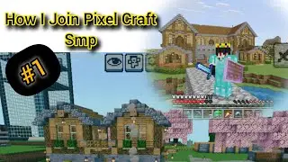 HOW I JOIN PIXEL CRAFT MINECRAFT SERVER #minecraft #100daysinminecraft 