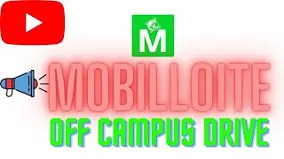Mobilloite || OFF CAMPUS DRIVE || 2020/2021 || GRADUATE || LINK IN DESCRIPTION ||