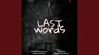 Last Words