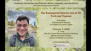 The Endangered Species Act at 50: Peril and Promise by Chris Segal