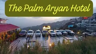 The Palm Aryan Mussoorie:  Hotel Review @happystyle50 #travel #mussoorie #uttarakhand #viralvideo