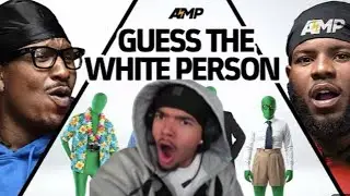 Slim Reacts To AMP Guess The White Person!!!