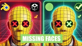 Fixing Missing Faces in Blender to Unity: Easy Solutions and Troubleshooting Guide