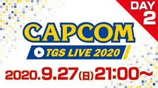 CAPCOM TGS LIVE 2020＜DAY-2＞