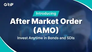 Introducing After Market Order (AMO) | Invest 24x7 | Grip Invest