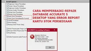 HOW TO REPAIR STOCK CARD REPORT ERRORS IN ACCURATE 5 DESKTOP