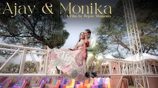 AJAY & MONIKA | DESTINATION CINEMATIC WEDDING HIGHLIGHT | REJOICE MOMENTS FILMS | 2025
