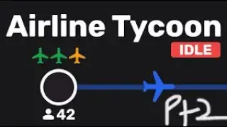 (airline tycoon idle) pt 2 the global airline industry made 1 trillion dollars in 2024
