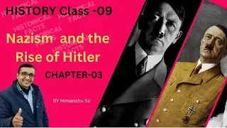 Nazism and the Rise of Hitler || History Chapter-3 Class 9th