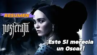 &iquest;Mejor que el original? 🤔 NOSFERATU (2024) explicado en minutos