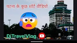 Patna - Capital Of Bihar | Patna City | Patna Travel 😳| 