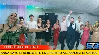ANCA SAVU SI STB LIVE PENTRU ALEXANDRA SI MARIUS - HORE SI SARBE DE NUNTA