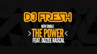 DJ Fresh- The Power Ft Dizzee Rascal (Official Audio)