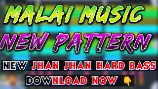 Malaai music ke jaisa pattern download Karen || malai music ka hard Bass Mix