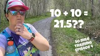 Training for my first 50 Miler: Episode 4: 10+10 = 22.5?