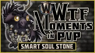 World of Warcraft Shadowlands WTF Moments in Pvp - Smart Soul Stone