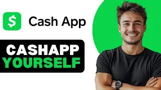 How To Cash App Yourself 2025