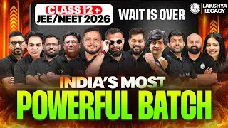 Biggest LAUNCH of Class 12 JEE/NEET🙏 Lakshya Batch