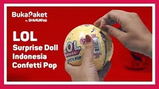 LOL Surprise Doll Indonesia Confetti Pop | BukaPaket for Kids
