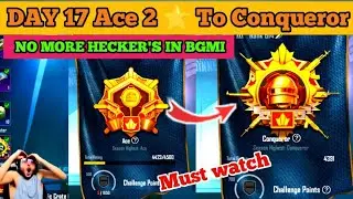 DAY 17 Ace 2 ⭐To Conqueror C1S2 🔥 solo rank push tips and tricks BGMI SOLO gameplay 😈