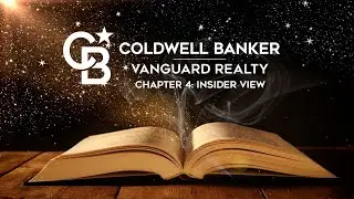 Chapter 4: Insider View | Coldwell Banker Vanguard Realty