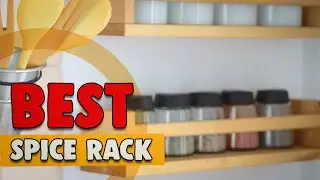 Best Spice Rack in 2020 &ndash; Ultimate Solution's & Guide!