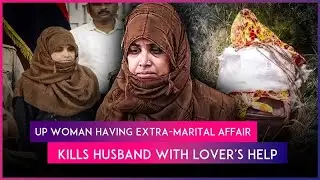 Meerut Rerun: Woman, Lover Kill Dubai-Returned Husband, Stuff Mutilated Body In Suitcase In Deoria
