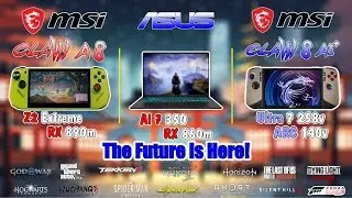 MSI Claw (A8 i 8Ai) oraz Asus Zenbook 14 | Ultra 7 258V i Ai 7 350 oraz Z2 Extreme