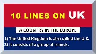 10 Lines on UK in English | United Kingdom | Few Lines on UK