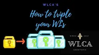 Growtopia | How to TRIPLE your WLs! (EASY RICH!) 2019!!!