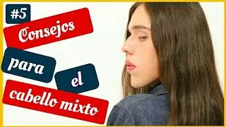 Tengo las ra&iacute;ces grasas y las puntas secas!! Cabello Mixto Consejos para cuidarlo.