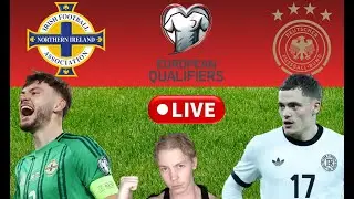 Northern Ireland vs Germany WCQ LIVE REACTION/ WATCH ALONG