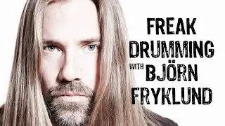 Freak Drumming with Björn Fryklund - Ugly Side of Me