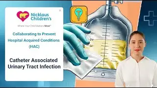 2) Hospital Acquired Condition - Catheter Associated Urinary Tract Infection (CAUTI)