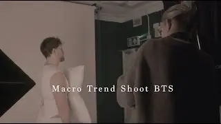 Retake Trends: Macro Trend Shoot BTS