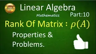 Properties of Rank of a Matrix: Part 10