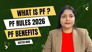 What is PF? | PF Rules 2026 Explained | PF Benefits in Simple Language