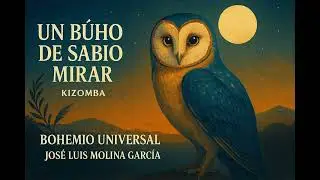 UN BÚHO DE SABIO MIRAR,  NO ES KIZOMBA, PERO ES MUY BUENA. AHORA SERÁ TAMBIÉN SALSA.