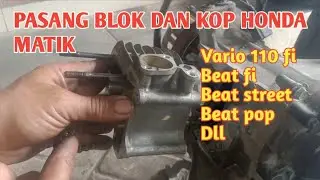 How to assemble block and header Honda Vario 110 Fi, Beat Fi, Beat Pop.K44