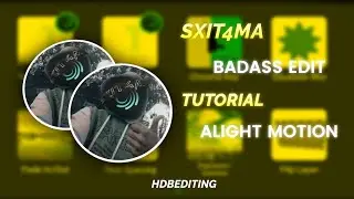 @sxit4ma Badass Edit Tutorial by HDBEDITING