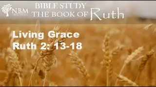 Bible Study &ndash; Book of Ruth: Faith Allows God, with Dr. Raphael Iluyomade, Senior Pastor