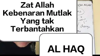 AL HAQ Kebenaran Mutlak Allah