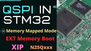 QSPI in STM32 || Boot from EXT Memory || XIP || N25Q
