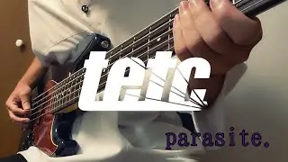 parasite./TOKYO EAST TAPES CLUB(bass cover)