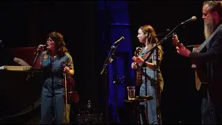 I'm With Her and Iron & Wine - Overland (Songs from the Stage: Glenside)