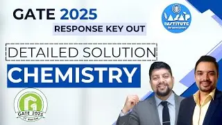 GATE CHEMISTRY 2025 Detailed Solutions | Question Paper Analysis |GATE 2025 Response Key out