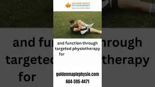 Golden Maple Physiotherapy | Trusted Pain Relief & Rehab in Maple Ridge, BC #shorts #trending